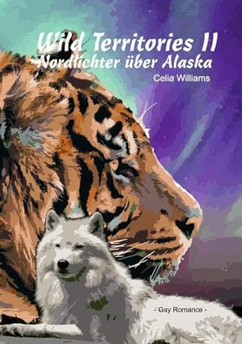Wild Territories / Wild Territories II - Nordlichter über Alaska